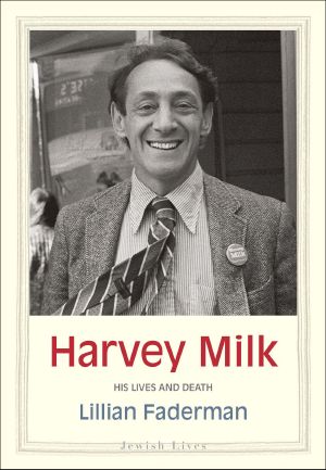 [Jewish Lives 01] • Harvey Milk